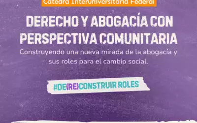 ¡Lanzamos la primera cátedra interuniversitaria de abogacía comunitaria en Argentina!